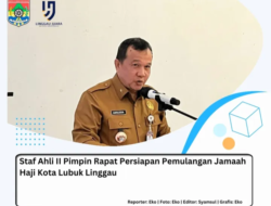 Staf Ahli II Pimpin Rapat Persiapan Pemulangan Jamaah Haji Linggau