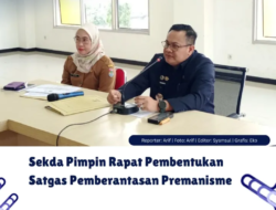 Sekda Pimpin Rapat Pembentukan Satgas Pemberantasan Premanisme
